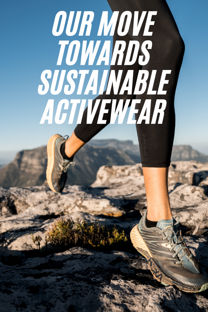 Our Move Towards Sustainable Activewear