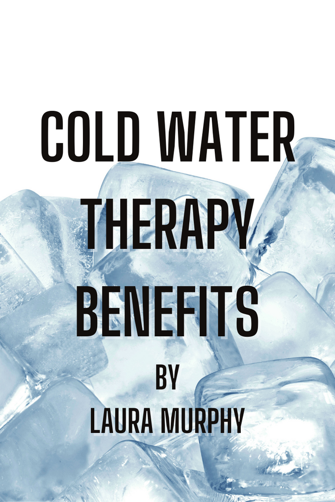 The Benefits of Cold Water Therapy