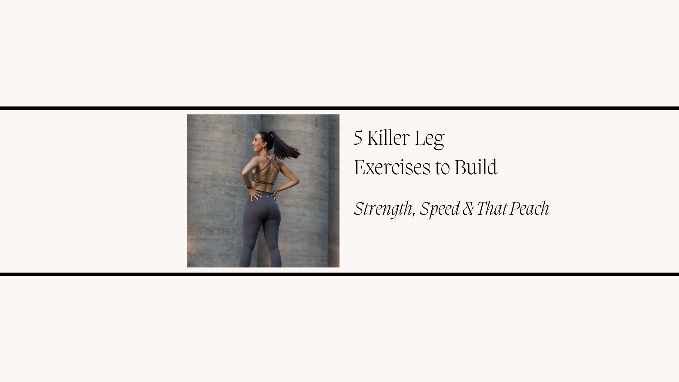 5 Lower Body Exercises to Run Faster, Move Better & Build That 🍑